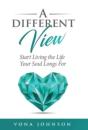 A Different View - Preview
