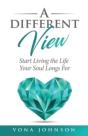 A Different View - Preview