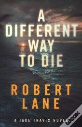 A Different Way To Die