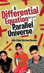 A Differential Equation From A Parallel Universe - Preview