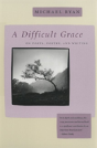 A Difficult Grace - Preview