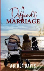 Capa do artigo A Difficult Marriage