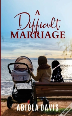 Capa do artigo A Difficult Marriage