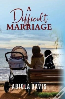 Capa do artigo A Difficult Marriage