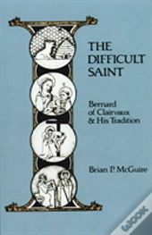 A Difficult Saint