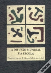A Difusão Mundial da Escola
