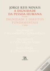 Capa do artigo A Dignidade da Pessoa Humana - Volume I