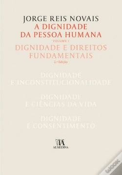 Capa do artigo A Dignidade da Pessoa Humana - Volume I