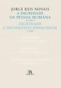 A Dignidade da Pessoa Humana - Volume II - Preview