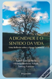 Capa do artigo A Dignidade e o Sentido da Vida