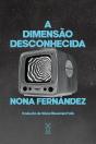 A Dimensão Desconhecida - Preview