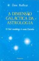 A Dimensão Galáctica da Astrologia