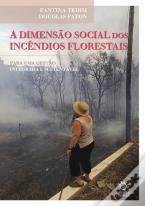 A Dimensão Social dos Incêndios Florestais
