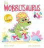 A Dinofeelings Book: The Wobblysaurus - Preview