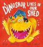 A Dinosaur Lives In Our Shed - Preview