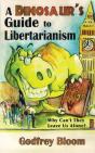 A Dinosaur'S Guide To Libertarianism - Preview
