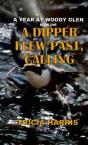 A Dipper Flew Past, Calling - Preview