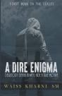A Dire Enigma - Preview