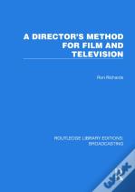 A Director'S Method For Film And Television