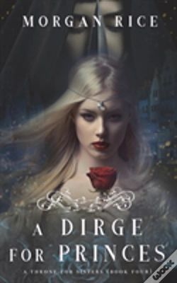 Capa do artigo A Dirge For Princes (A Throne For Sisters-Book Four)