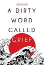 A Dirty Word Called Grief - Preview