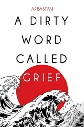 Capa do artigo A Dirty Word Called Grief
