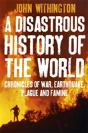 A Disastrous History Of The World - Preview