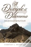 A Disciple'S Dilemma