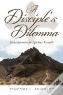 A Disciple'S Dilemma