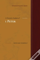 A Discourse Analysis Of 1 Peter