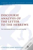 A Discourse Analysis Of The Letter To The Hebrews