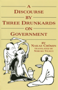 A Discourse By Three Drunkards On Government