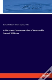 Capa do artigo A Discourse Commemorative Of Honourable Samuel Williston