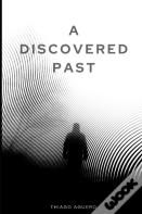A Discovered Past