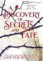 A Discovery Of Secrets And Fate - Preview