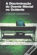 A Discriminação do Doente Mental no Ocidente