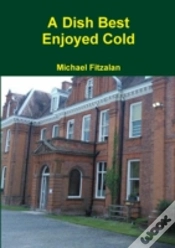 Capa do artigo A Dish Best Enjoyed Cold