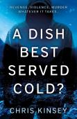 A Dish Best Served Cold?