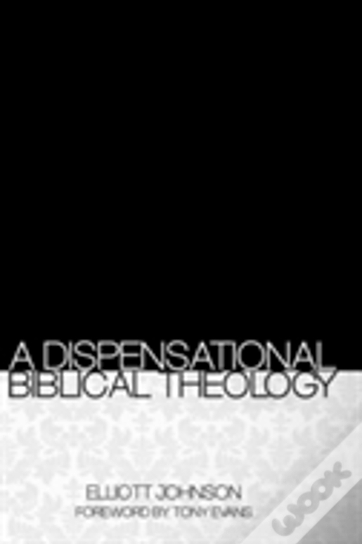 A Dispensational Biblical Theology