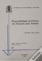 A Disponibilidade do Fósforo em Alimentos para Animais