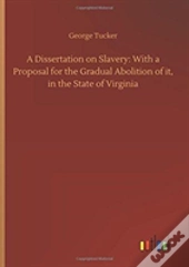 A Dissertation On Slavery
