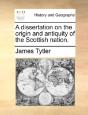 A Dissertation On The Origin And Antiqui - Preview