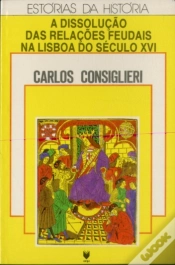 Capa do artigo A Dissolução das Relações Feudais na Lisboa do Século XVI