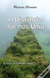 Capa do artigo A Distância Que Nos Uniu