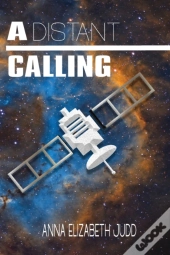 A Distant Calling