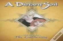 A Distant Soil Volume 1: The Gathering