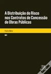 Capa do artigo A Distribuição do Risco nos Contratos de Concessão de Obras Públicas