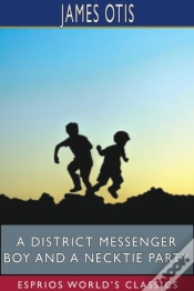 Capa do artigo A District Messenger Boy And A Necktie Party (Esprios Classics)