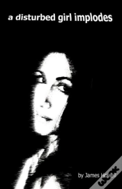 Capa do artigo A Disturbed Girl Implodes