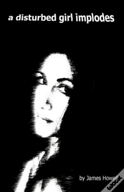 Capa do artigo A Disturbed Girl Implodes